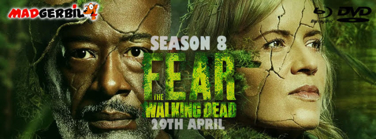 Fear The Walking Dead - Season 8