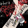 Green Day - Father Of Allâ€¦