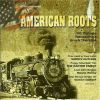 American Roots - 20 Vintage US Recordings