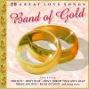 Band of Gold: 20 Great Love Songs - Various Artists