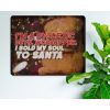 I'm A Dyslexic Devil Worshipper, I Sold My Soul To Santa - Decorative Rustic Metal Sign [1280]